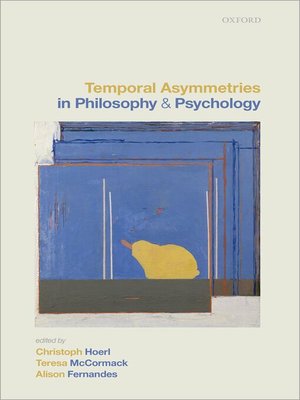 cover image of Temporal Asymmetries in Philosophy and Psychology